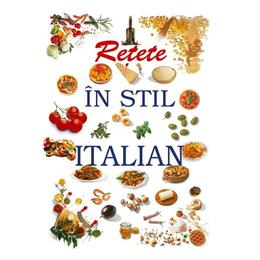 Retete in stil italian, pro editura si tipografie