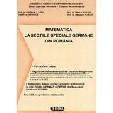 Matematica la sectiile speciale germane din romania - Bilingv - Marilia M.l. Ludu, editura Sigma