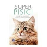 Super pisici - Ashley Morgan, editura Didactica Publishing House