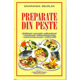 Preparate din peste - smaranda sburlan, editura iulian cart
