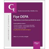 Fise OEPA. Organizarea si exercitarea profesiei de avocat Ed.4 - Claudiu Constantin Dinu, Madalina Dinu, editura Hamangiu