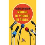 Manual de vorbire in public - Valerie Guerlain, editura For You