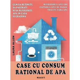 Case cu consum rational de apa - Laura Allen, editura Mast