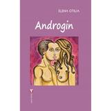 Androgin - Elena Otilia, editura Vremea