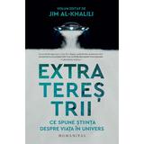 Extraterestrii. Ce spune stiinta despre viata in univers - Jim Al-Khalili, editura Humanitas