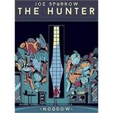 The Hunter - Joe Sparrow, editura Nobrow