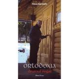 Ortodoxia, drumul regal - Klaus Kenneth, editura Siluana