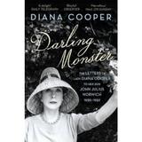 Darling Monster: The Letters of Lady Diana Cooper to her Son John Julius Norwich 1939-1952 - Diana Cooper, editura Vintage