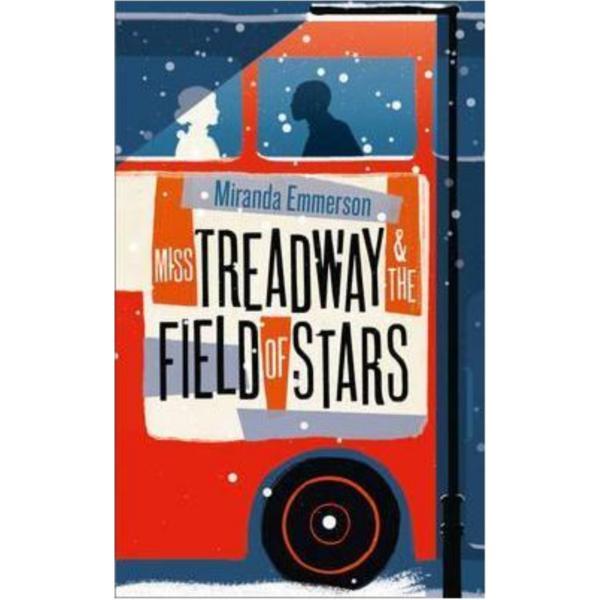 Miss treadway   the field of stars - miranda emmerson, editura harpercollins
