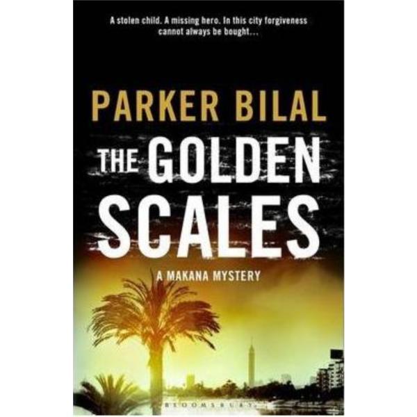 The Golden Scales - Parker Bilal, editura Bloomsbury