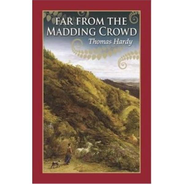 Far from the madding crowd - thomas hardy, editura arcturus publishing