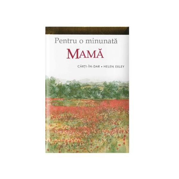Pentru o minunata mama - helen exley, editura all