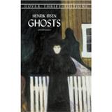 Ghosts - Henrik Ibsen, editura Dover Publications