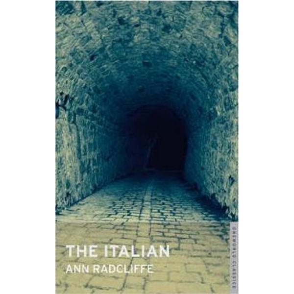 The Italian - Anne Radcliffe, editura Alma Books
