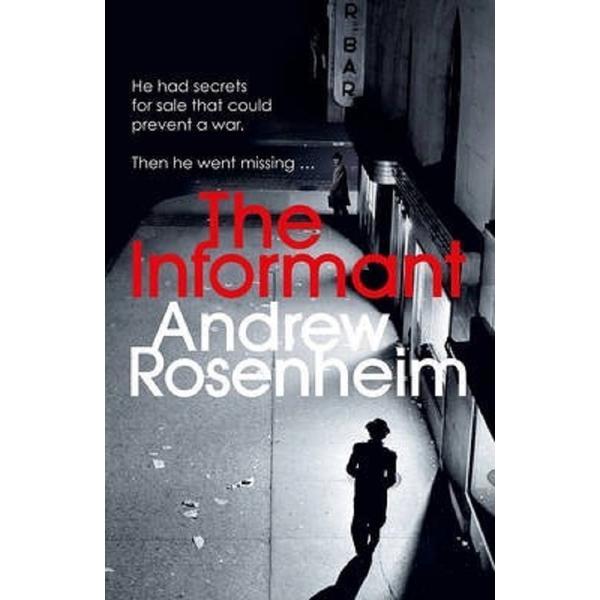 The Informant - Andrew Rosenheim, editura Cornerstone
