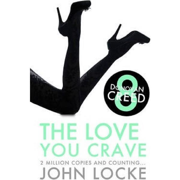 Donovan Creed 8. The Love You Crave - John Locke, editura Head Of Zeus