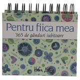 365 de ganduri iubitoare pentru fiica mea, editura All