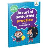 Jocuri si activitati practice pentru grupa mare - Rodica Cislariu, editura Gama