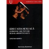 Educatie sexuala. O provocare pentru scoala romaneasca - Cristina Neamtu, editura Institutul European