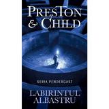 Labirintul albastru - Preston & Child, editura Rao