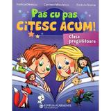 Pas cu pas citesc acum! - Clasa pregatitoare - Rodica Dinescu, Carmen Minulescu