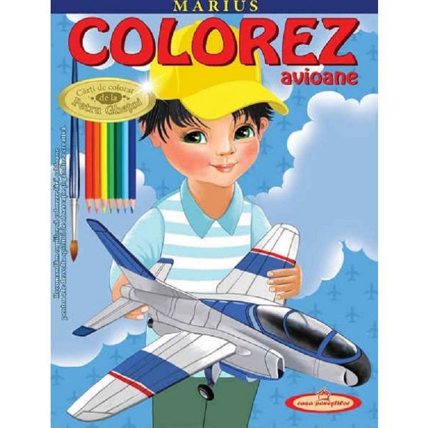 Marius. colorez avioane - petru ghetoi, editura casa povestilor