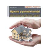 Siguranta Si Protectia Locuintei - Adela Motykova, editura Casa