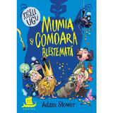 Regele Ugu. Mumia si comoara blestemata - Adam Stower, editura Humanitas