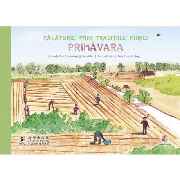 Calatorie prin traditiile chinei. primavara -  gao chunxiang, shao min
