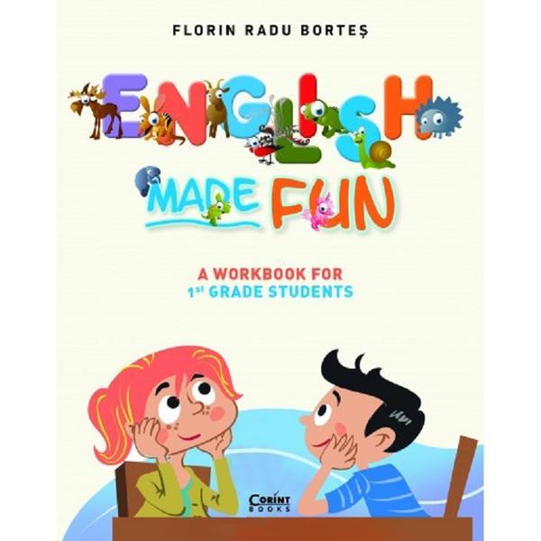 English made fun. a workbook for 1 grade students - florin radu bortes