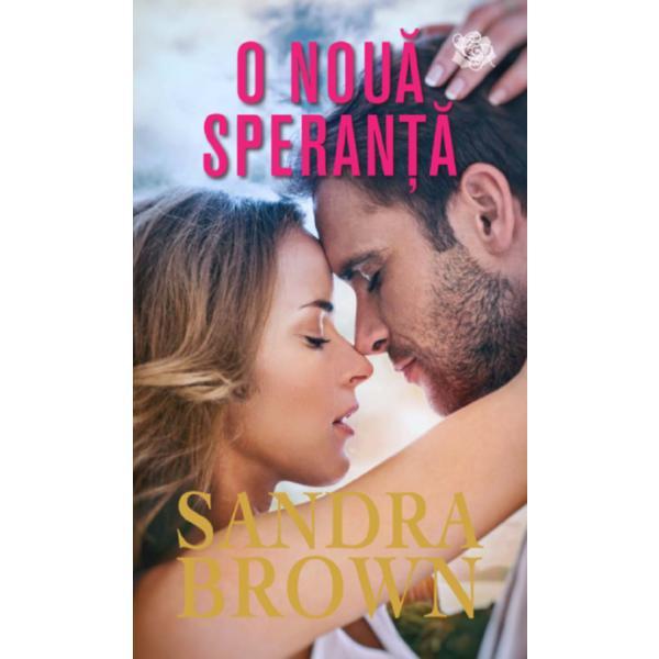 O noua speranta - sandra brown, editura lira