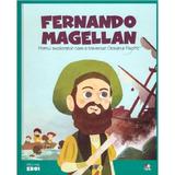 Micii mei eroi. Fernando Magellan, editura Litera