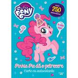 My Little Pony. Pinkie Pie da o petrecere. Carte cu autocolante, editura Litera