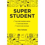 Super student - Olav Schewe, editura Litera