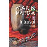 Intrusul - Marin Preda, editura Cartex