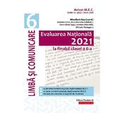 Evaluare Nationala 2021. Limba si literatura romana - Clasa 6 - Mina-Maria Rusu, editura Paralela 45