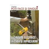 Circuite electrice in casa si imprejurimi, editura Mast