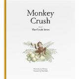Monkey crush - ian worboys, silke diehl