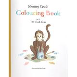 Monkey crush. colouring book - silke diehl