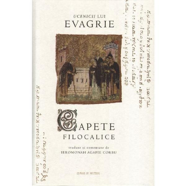Ucenicii lui Evagrie. Capete filocalice, editura Sfantul Nectarie