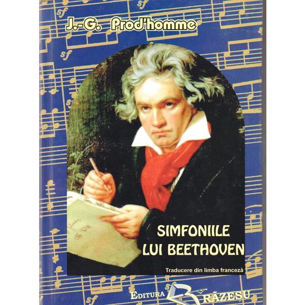 Simfoniile lui beethoven - j.g. prodhomme