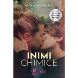 Inimi chimice - Krystal Sutherland, editura Storia