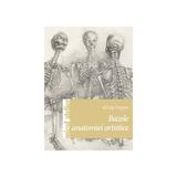 Bazele anatomiei artistice - Konig Frigyes, editura Casa