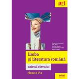 Limba romana - Clasa 5 - Caiet - Florentina Samihaian, Sofia Dobra, editura Grupul Editorial Art