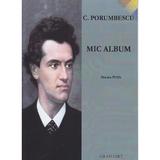Mic album pentru pian - C. Porumbescu, editura Grafoart