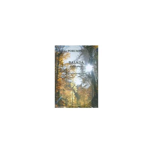  balada si alte piese pentru vioara si pian - c. porumbescu, editura grafoart