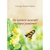 Un optimist incurabil in timpul pandemiei - George Riurel Balan, editura Confidential