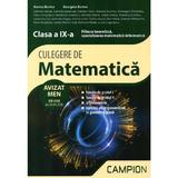 Culegere de matematica. Filiera teoretica: mate-info - Clasa 9 Sem.2 - Marius Burtea, Georgeta Burtea, editura Campion