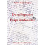 Doru Popovici. Etapa simfoniilor - Adina Marta Susnea, editura Grafoart