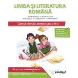 Limba si literatura romana - Clasa 3 - Caietul elevului - Mirela Mihaescu, Stefan Pacearca, editura Intuitext